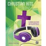 Christian Hits for Teens Book 3