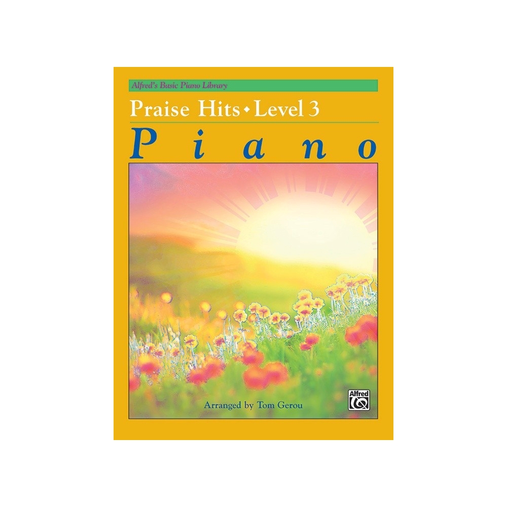 Alfred's Basic Piano Library: Praise Hits, Level 3