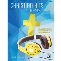 Christian Hits for Teens Book 1
