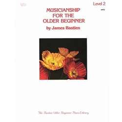 Musicianship For The Older Beginner, Level 2